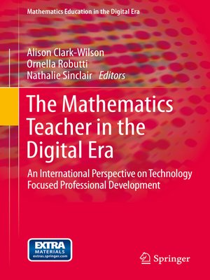 cover image of The Mathematics Teacher in the Digital Era